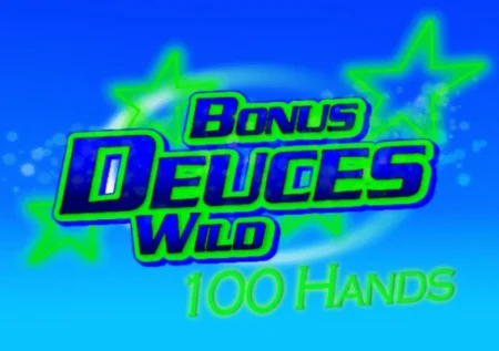 Bonus Deuces Wild 100 Hand