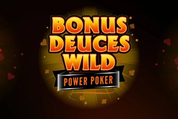 Bonus Deuces Wild – Power Poker