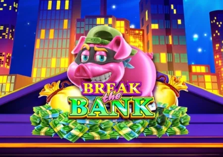 Break the Bank