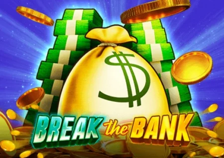 Break The Bank