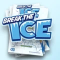Break the Ice