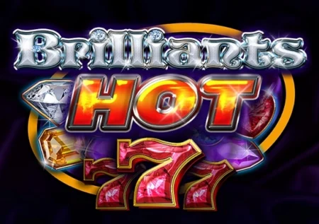 Brilliants Hot