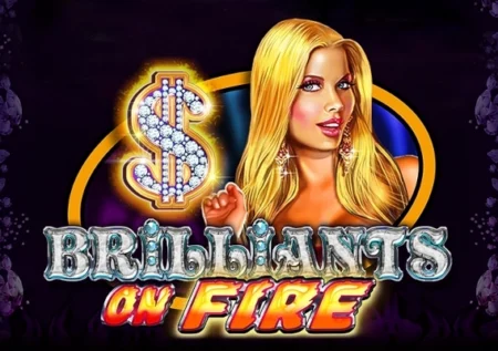 Brilliants on Fire