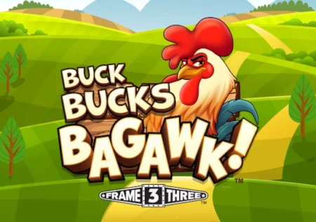 Buck Bucks Bagawk