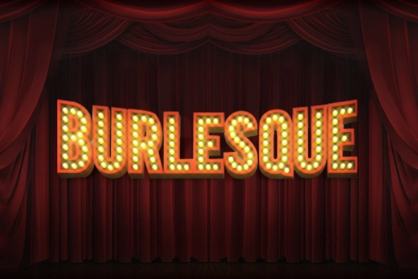 Burlesque