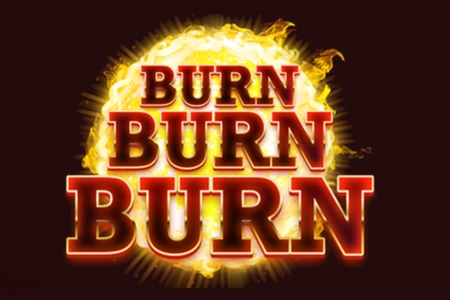 Burn Burn Burn