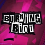 Burning Riot