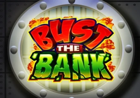 Bust the Bank