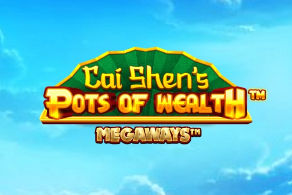 Cai Shen’s Pots of Wealth Megaways