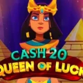 Cash 20 Queen of Luck