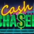 Cash Chaser