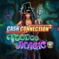 Cash Connection Voodoo Magic