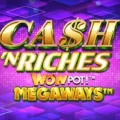 Cash ‘N Riches WOWPOT! Megaways