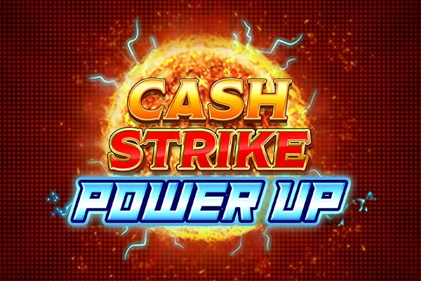 Cash Strike Power Up