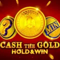Cash The Gold Hold & Win