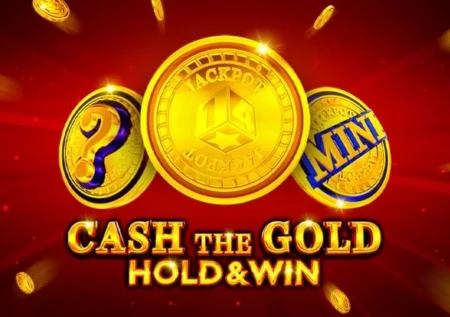 Cash The Gold Hold & Win
