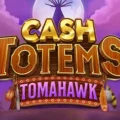 Cash Totems – Tomahawk