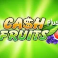 Cash Fruits Plus
