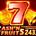 Cash’n Fruits 243 X