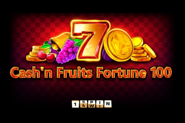Cash’n Fruits Fortune 100