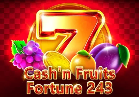 Cash’n Fruits Fortune 243