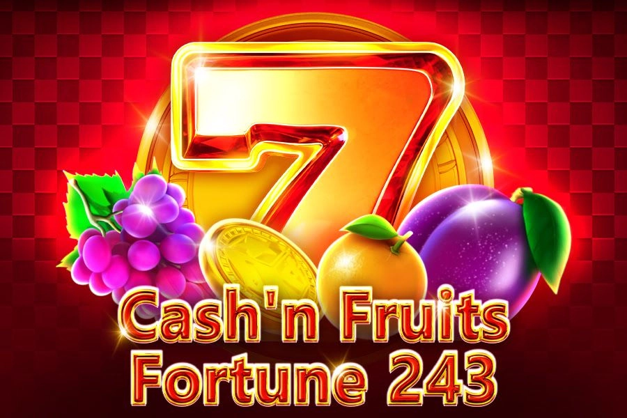 Cash’n Fruits Fortune 243