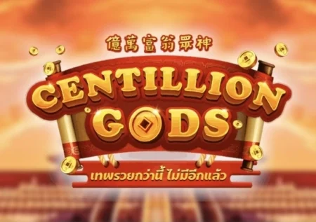 Centillion Gods