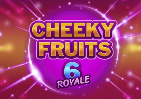 Cheeky Fruits 6 Royale
