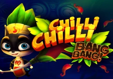 Chilli Chilli Bang Bang