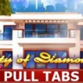 City of Diamonds Pull Tabs