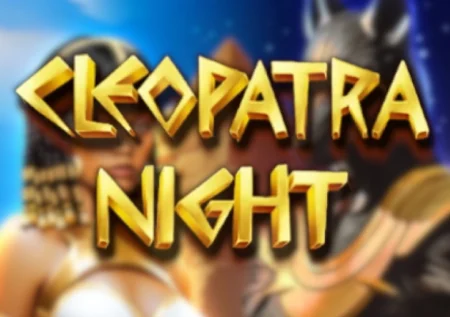 Cleopatra Night