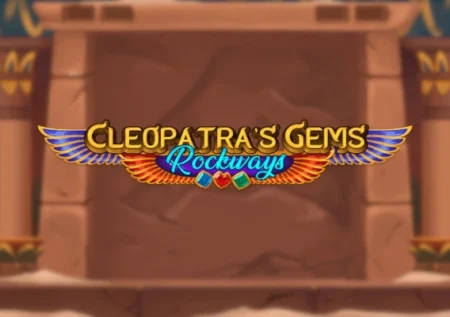 Cleopatra’s Gems Rockways