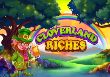 Cloverland Riches
