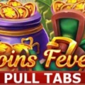 Coins Fever Pull Tabs