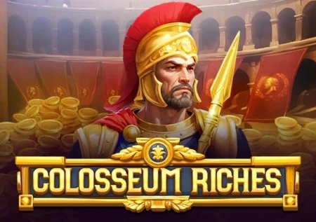 Colosseum Riches