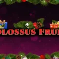 Colossus Fruits – Christmas Edition