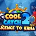 Cool Catch 2: License 2 Krill