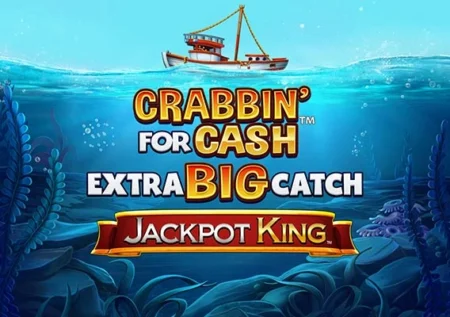 Crabbin’ for Cash Extra Big Catch Jackpot King