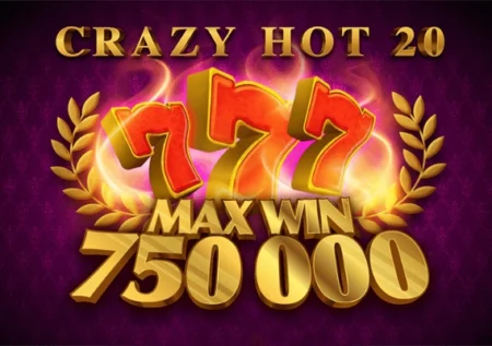 Crazy Hot 20
