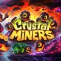 Crystal Miners