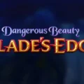 Dangerous Beauty Blade’s Edge