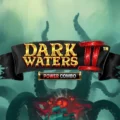 Dark Waters 2 Power Combo