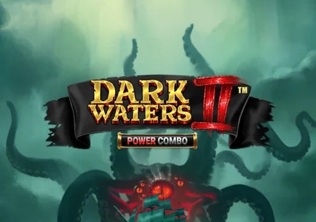 Dark Waters 2 Power Combo