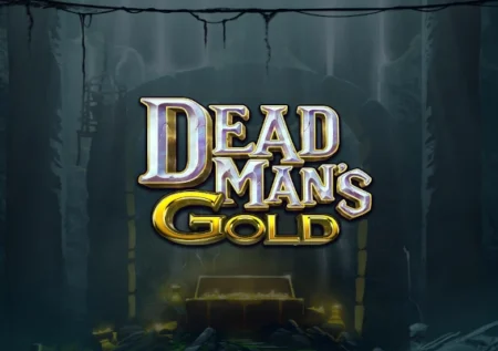 Dead Man’s Gold