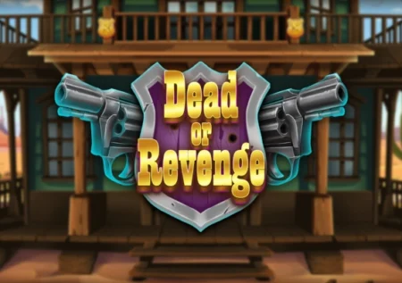 Dead or Revenge