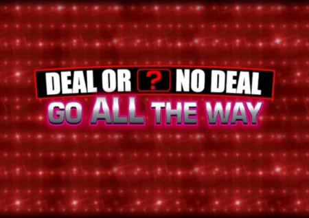 Deal or No Deal Go All The Way