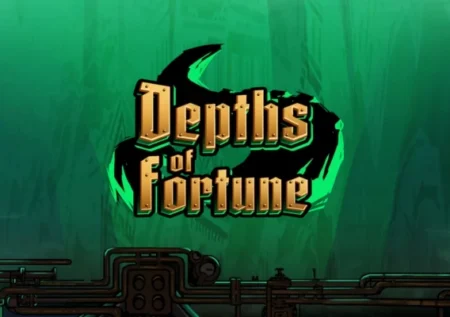Depths of Fortune