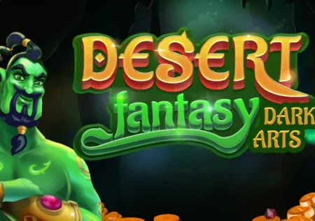 Desert Fantasy – Dark Arts