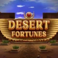 Desert Fortunes