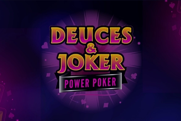 Deuces & Joker – Power Poker